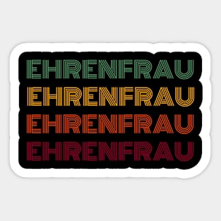 Ehrenfrau German Gen-Z Slang Sticker